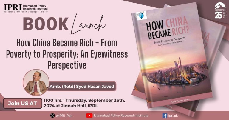 How-China-Became-Rich-From-Poverty-to-Prosperity-book-launch-by-IPRI-NSN-Asia2